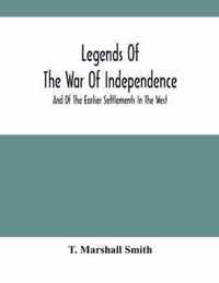 Legends Of The War Of Independence