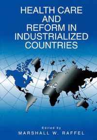 Health Care and Reform in Industrialized Countries