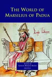 The World of Marsilius of Padua