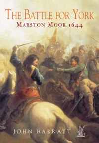 The Battle of Marston Moor