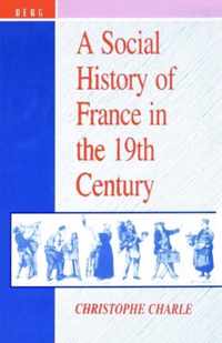 A Social History of France in the 19th Century