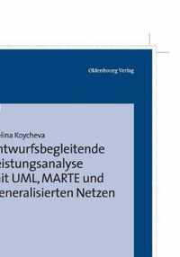 Entwurfsbegleitende Leistungsanalyse mit UML, MARTE und Generalisierten Netzen