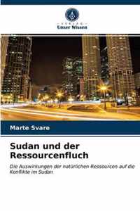 Sudan und der Ressourcenfluch