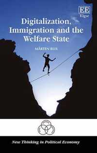 Digitalization, Immigration and the Welfare State