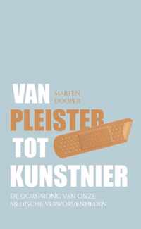 Van pleister tot kunstnier