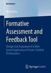 Formative Assessment and Feedback Tool: Design and Evaluation of a Web-Based Application to Foster Student Performance