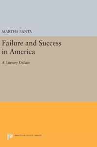 Failure and Success in America - A Literary Debate