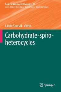 Carbohydrate-spiro-heterocycles