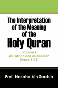 The Interpretation of the Meaning of the Holy Quran