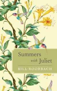 Summers With Juliet