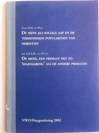 De mens als sociale aap en de verminderde populariteit van hebzucht / Frans de Waal