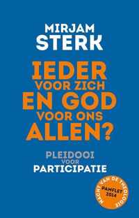 Ieder voor zich en God voor ons allen?