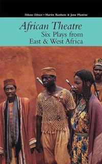 African Theatre 16  Six Plays from East and West Africa