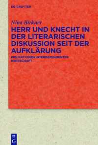 Herr und Knecht in der literarischen Diskussion seit der Aufklärung