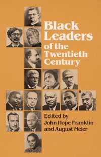 Black Leaders of the Twentieth Century