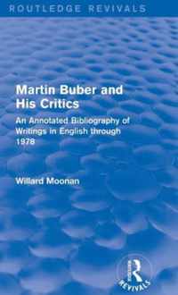 Martin Buber and His Critics