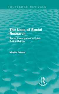 The Uses of Social Research (Routledge Revivals)