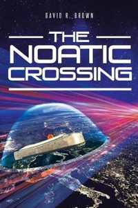 The Noatic Crossing