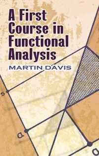 A First Course in Functional Analysis