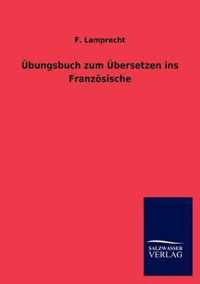 UEbungsbuch zum UEbersetzen ins Franzoesische