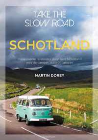 Take the slow road - Schotland