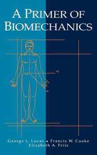 A Primer of Biomechanics