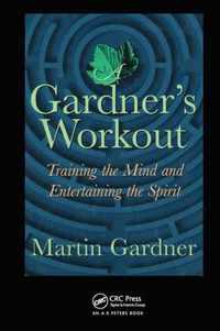 A Gardner's Workout