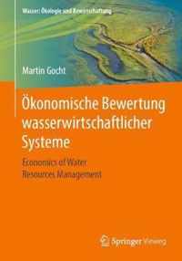 OEkonomische Bewertung Wasserwirtschaftlicher Systeme