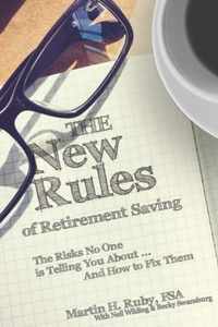 The New Rules of Retirement Saving