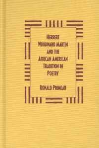 Herbert Woodward Martin and the African American Tradition in Poetry