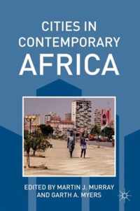 Cities In Contemporary Africa