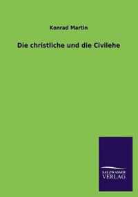 Die christliche und die Civilehe