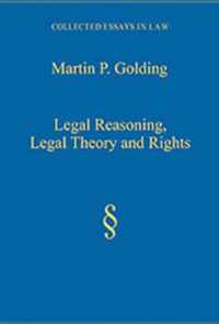 Legal Reasoning, Legal Theory and Rights