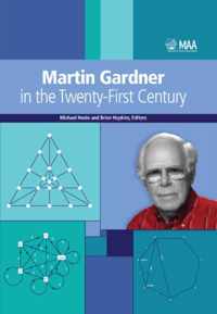 Martin Gardner in the Twenty-First Century