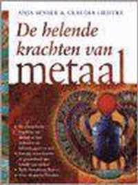 Helende Krachten Van Metaal