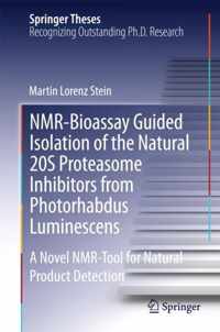 NMR Bioassay Guided Isolation of the Natural 20S Proteasome Inhibitors from Phot