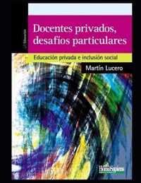 Docentes privados, desafios particulares