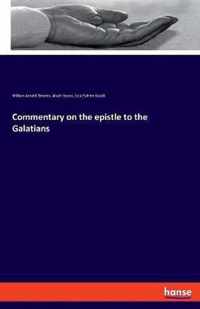 Commentary on the epistle to the Galatians