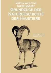 Grundzuge der Naturgeschichte der Haustiere