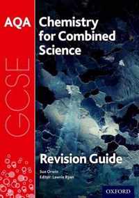 AQA Chemistry for GCSE Combined Science: Trilogy Revision Gu