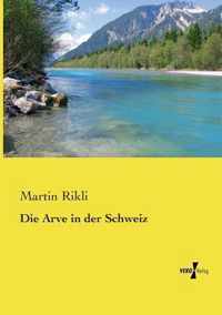 Die Arve in der Schweiz