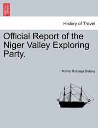 Official Report of the Niger Valley Exploring Party.