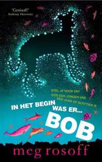 In Het Begin Was Er.Bob