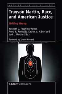 Trayvon Martin, Race, and American Justice