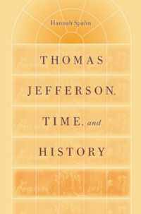 Thomas Jefferson, Time and History