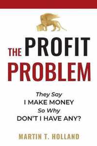 The Profit Problem