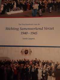 De geschiedenis van de Stichting Samenwerkend Verzet 1940-1945