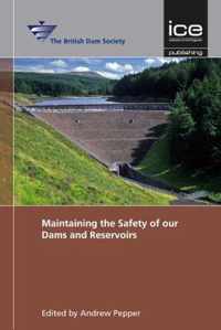 Maintaining the Safety of our Dams and Reservoirs