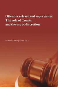 Offender Release and Supervision