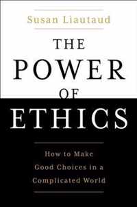 The Power of Ethics